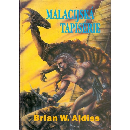 Aldiss - Malacijská tapisérie (1993)
