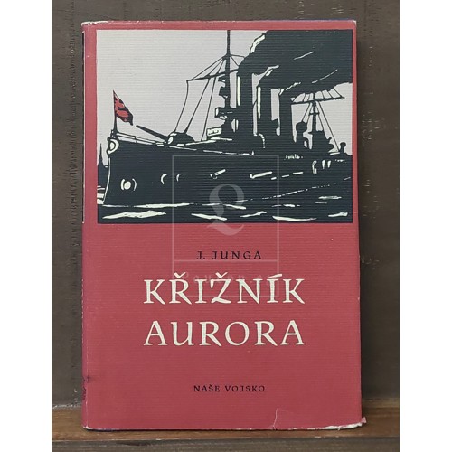 Junga - Křižník Aurora (1951)