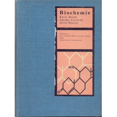 Mašek, Cicvárek, Šťastný - Biochemie (1968)