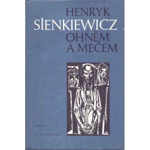 Sienkiewicz - Ohněm a mečem (1986)